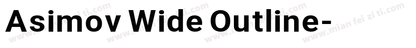 Asimov Wide Outline字体转换